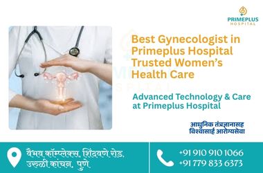 Best Gynecologist in Primeplus Hospital Trusted Women’s Health Care